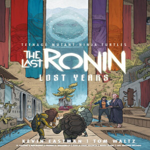 TMNT The Last Ronin The Lost Years (Comic 67) - GMMF