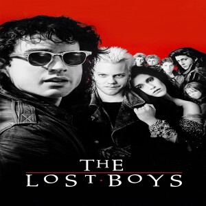 The Lost Boys (Film 124) - GMMF