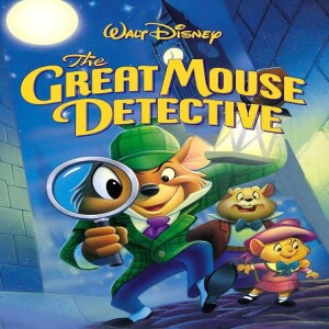The Great Mouse Detective (Film 148) - GMMF