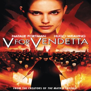 V for Vendetta (Film 126) - GMMF