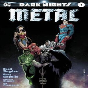 Dark Knights Metal (Comic 68) - GMMF