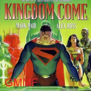 Kingdom Come (Comic 25) With Dave Wheeler