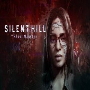 Silent Hill A Short Message (Mini 49) - GMMF