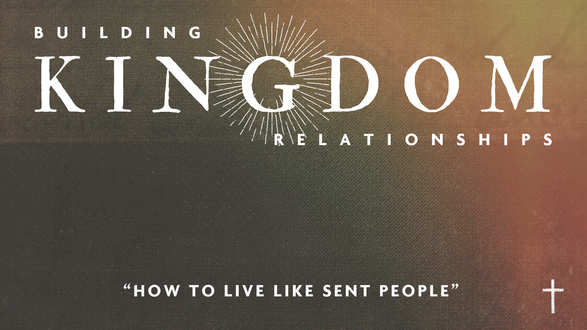 Building Kingdom Relationships