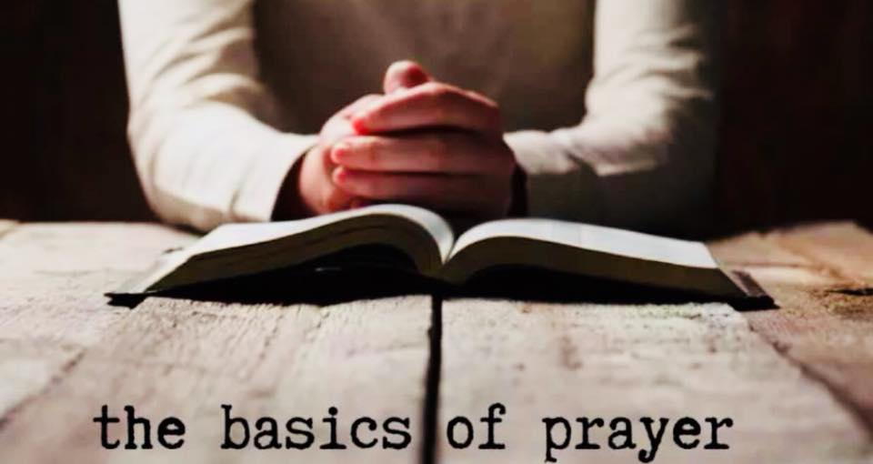 The Basics of Prayer