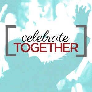 The Importance of Celebrating together: Nehemiah 12:27-43