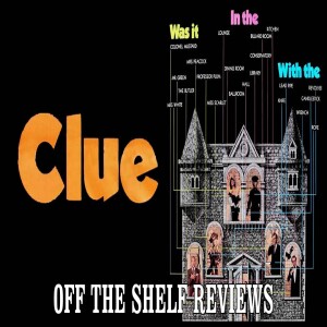 Clue Review - Off The Shelf Reviews