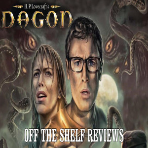 Dagon Review - Off The Shelf Reviews