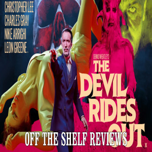 The Devil Rides Out Review - Off The Shelf Reviews