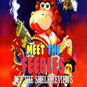 Meet the Feebles Review - Off The Shelf Reviews