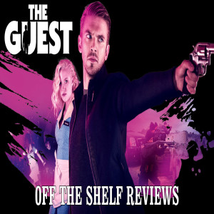 The Guest Review - Off The Shelf Reviews