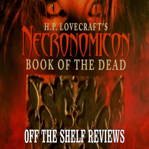 Necronomicon Review - Off The Shelf Reviews