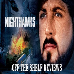 Nighthawks Review - Off The Shelf Reviews