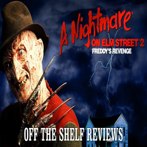 A Nightmare on Elm Street Part 2: Freddy’s Revenge Review - Off The Shelf Reviews