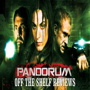 Pandorum Review - Off The Shelf Reviews