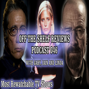 Podcast 46 - Off The Shelf Reviews