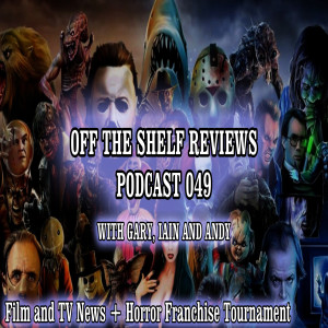 Podcast 49 - Off The Shelf Reviews