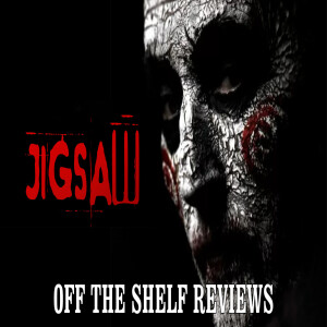 Jigsaw Review - Off The Shelf Reviews