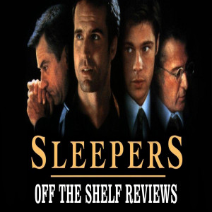 Sleepers Review - Off The Shelf Reviews