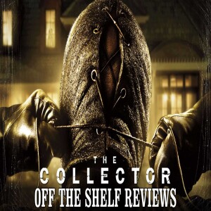The Collector Review - Off The Shelf Reviews