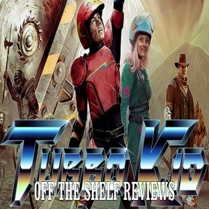 Turbo Kid Review - Off The Shelf Reviews