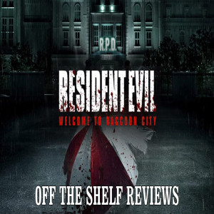 Resident Evil: Welcome to Raccoon City Review - Off The Shelf Reviews