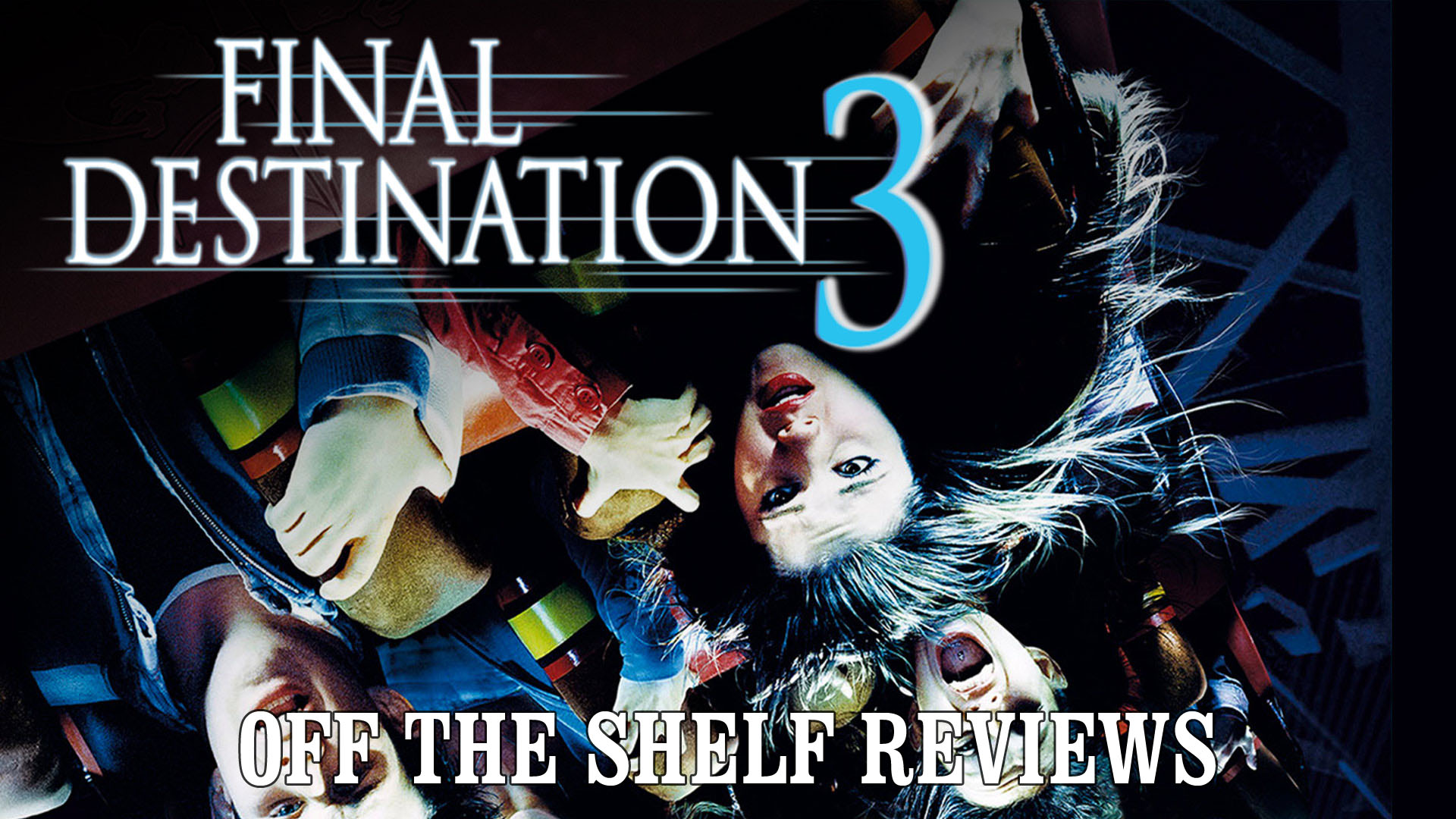 final-destination-3-review-off-the-shelf-reviews