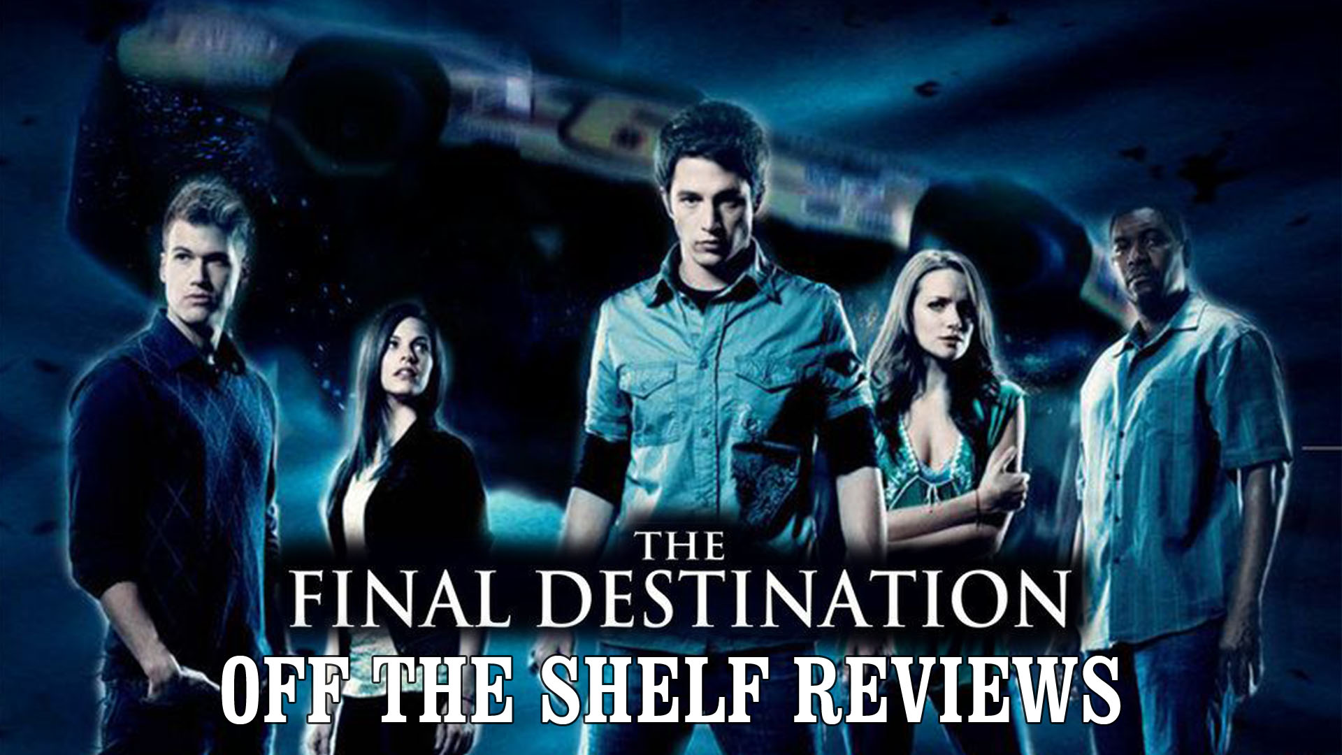 the-final-destination-review-off-the-shelf-reviews