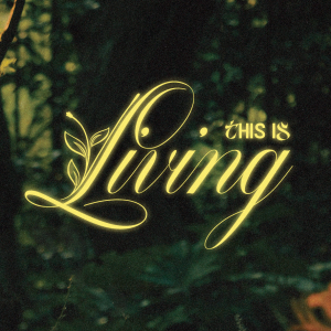 This is Living Pt 2 - June 01, 2025
