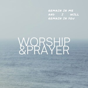Worship + Prayer November 01, 2023 -