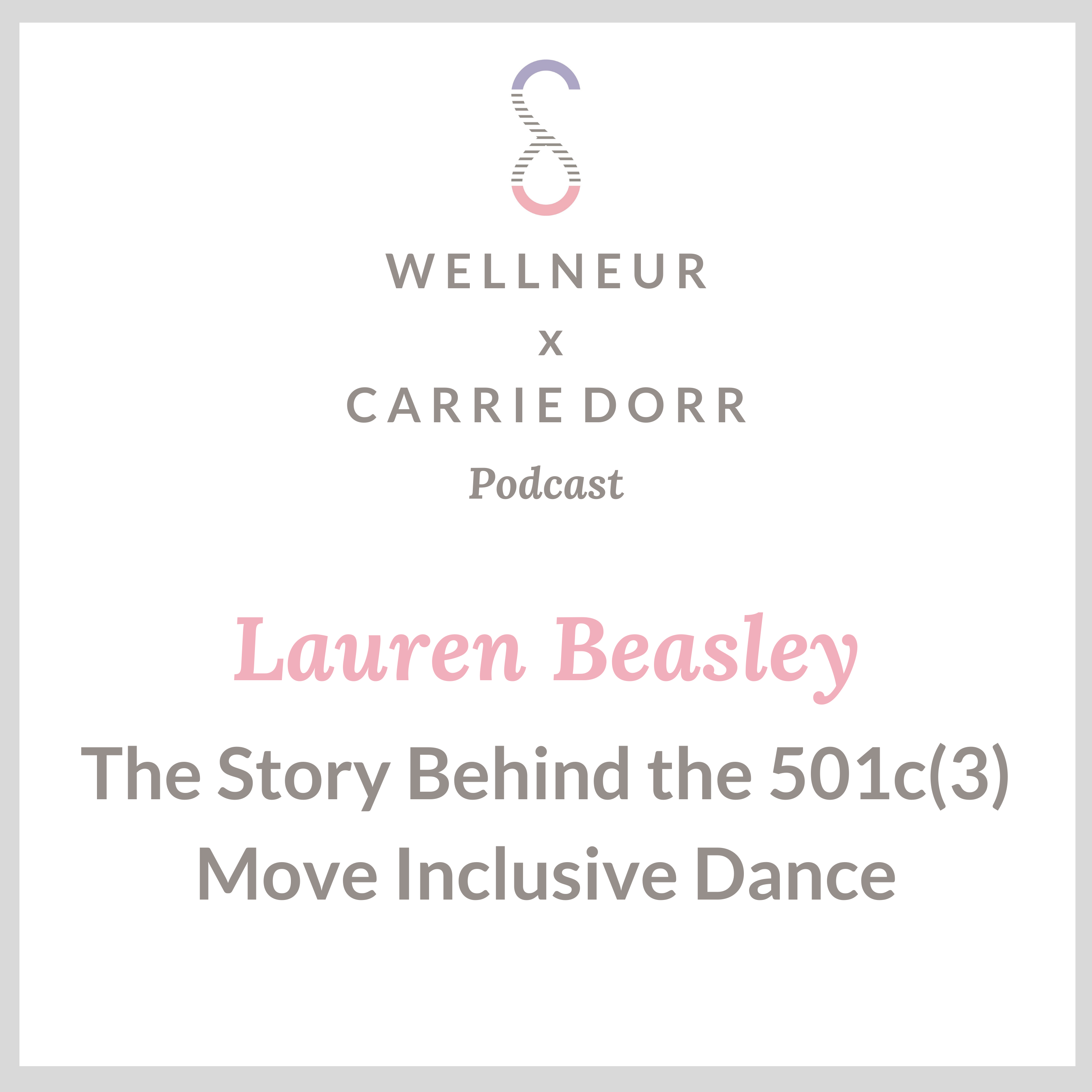 Lauren Beasley: The Story Behind the 501c(3) Move Inclusive Dance