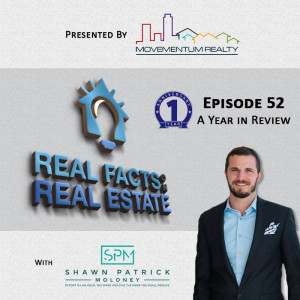 A Year in Review - EP52 - Real Facts on Real Estate