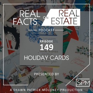 Holiday Cards -EP 149- Real Facts on Real Estate