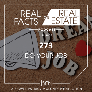 Do Your Job - EP 273 - Real Facts on Real Estate