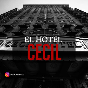 5 - El Hotel Cecil