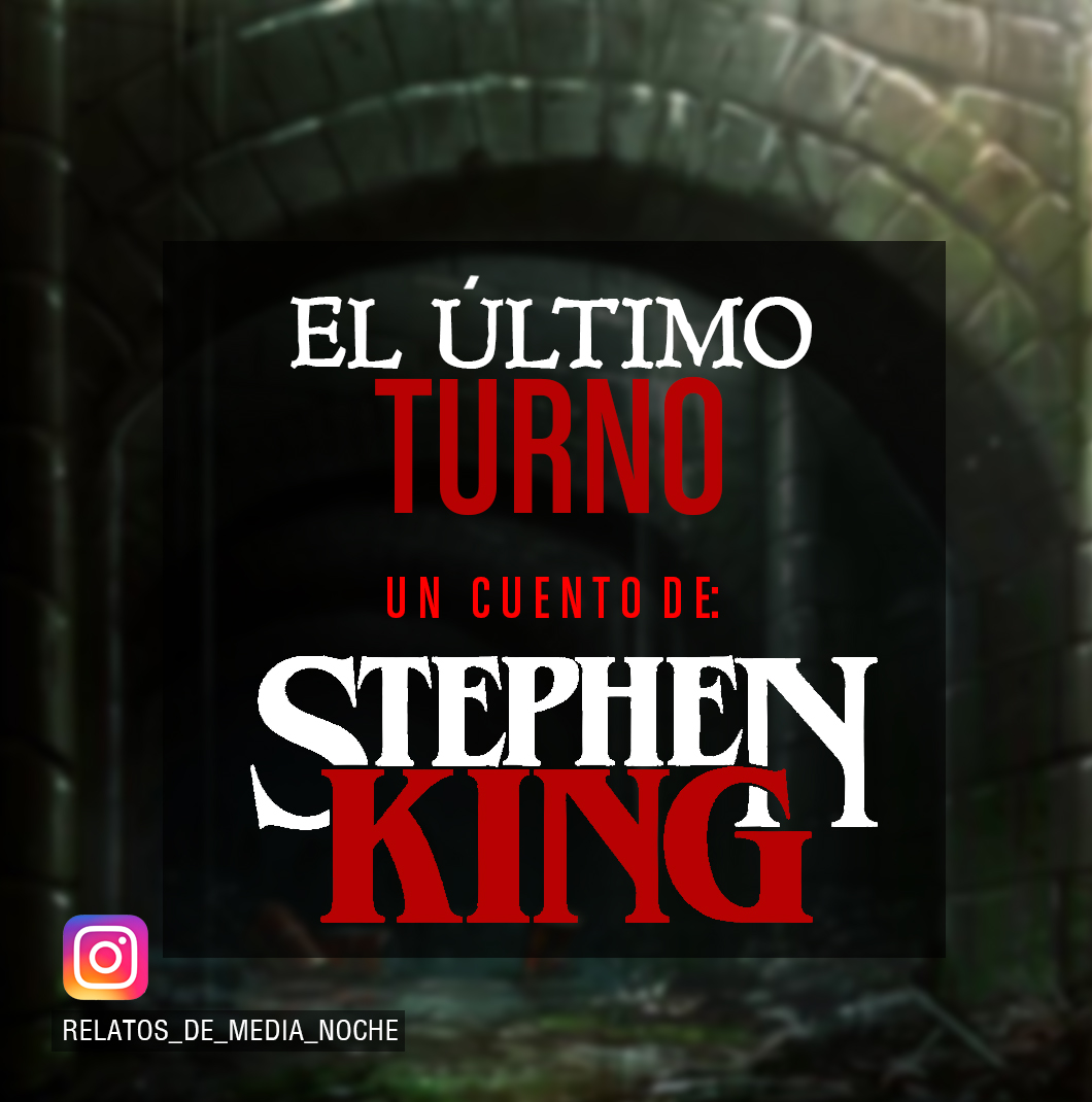 14 - El último Turno (Stephen King)