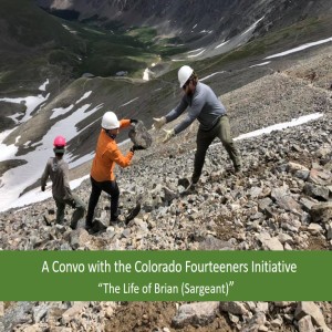 A Conversation with the Colorado Fourteeners Initiative episode 14