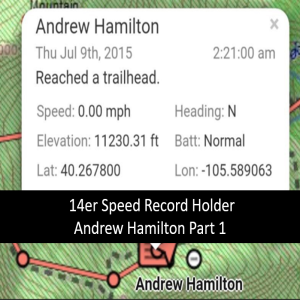 14er Speed Record Holder Andrew Hamilton: Episode 38