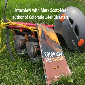 Colorado 14er Disasters:  Episode 25