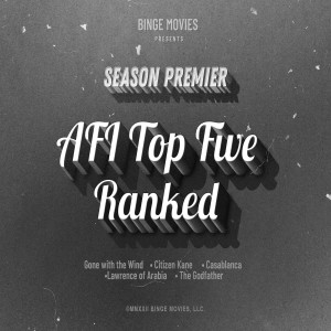 AFI Top 5, Ranked