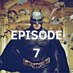7: Batman Begins (2005) | The Dark Knight Trilogy