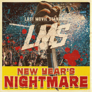 New Year’s Nightmare: Last Movie Standing – Season 8.4 Finale