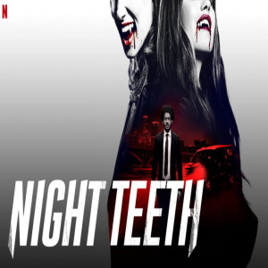 Night Teeth (2021)