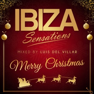 Ibiza Sensations 254 Special Merry Soulful Christmas 3h Set.