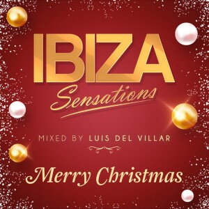 Ibiza Sensations 306 Christmas 2022 Special 3h. Set
