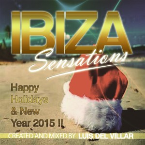Ibiza Sensations 107 Happy Holidays & New Year 2015