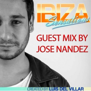 Ibiza Sensations 110 Guest mix by Jose Nandez