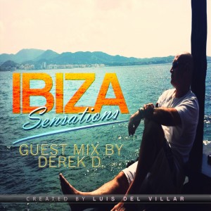 Ibiza Sensations 115 Guest mix by Derek D. (Beachgrooves Radio - Costa del Sol)