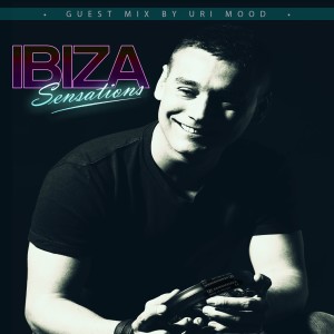 Ibiza Sensations 125 Guest Mix by Uri Mood