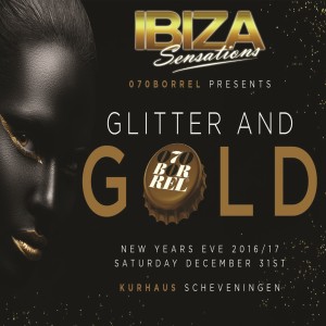Ibiza Sensations 153 @ Glitter & Gold 070borrel Party NYE 31 December - Kurhaus Scheveningen